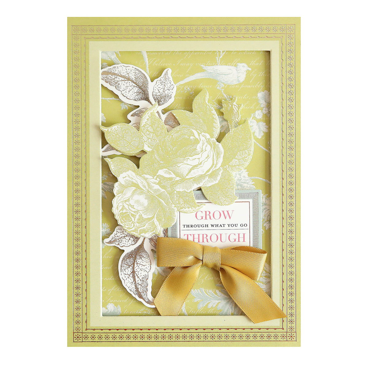 From the Ultimate Vintage Botanical Papercrafting Collection, this decorative greeting card features layered yellow and white floral designs, a yellow ribbon bow, and the text “Grow through what you go through” in the center.