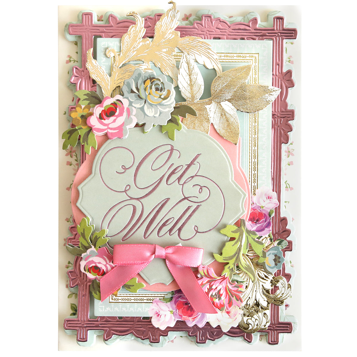 Get Well card featuring an ornate Thoughtful Calligraphy Gilded Hot Foil Plates rectangular frame, layered paper floral die-cuts, and a pink ribbon bow.