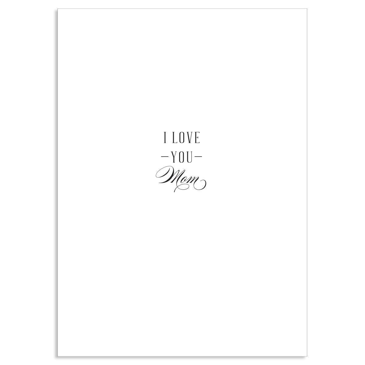 The Lillian Happy Mother's Day Card features "I LOVE YOU Mom" in elegant black font on a white card, perfectly paired with a printed lined envelope for added sophistication.