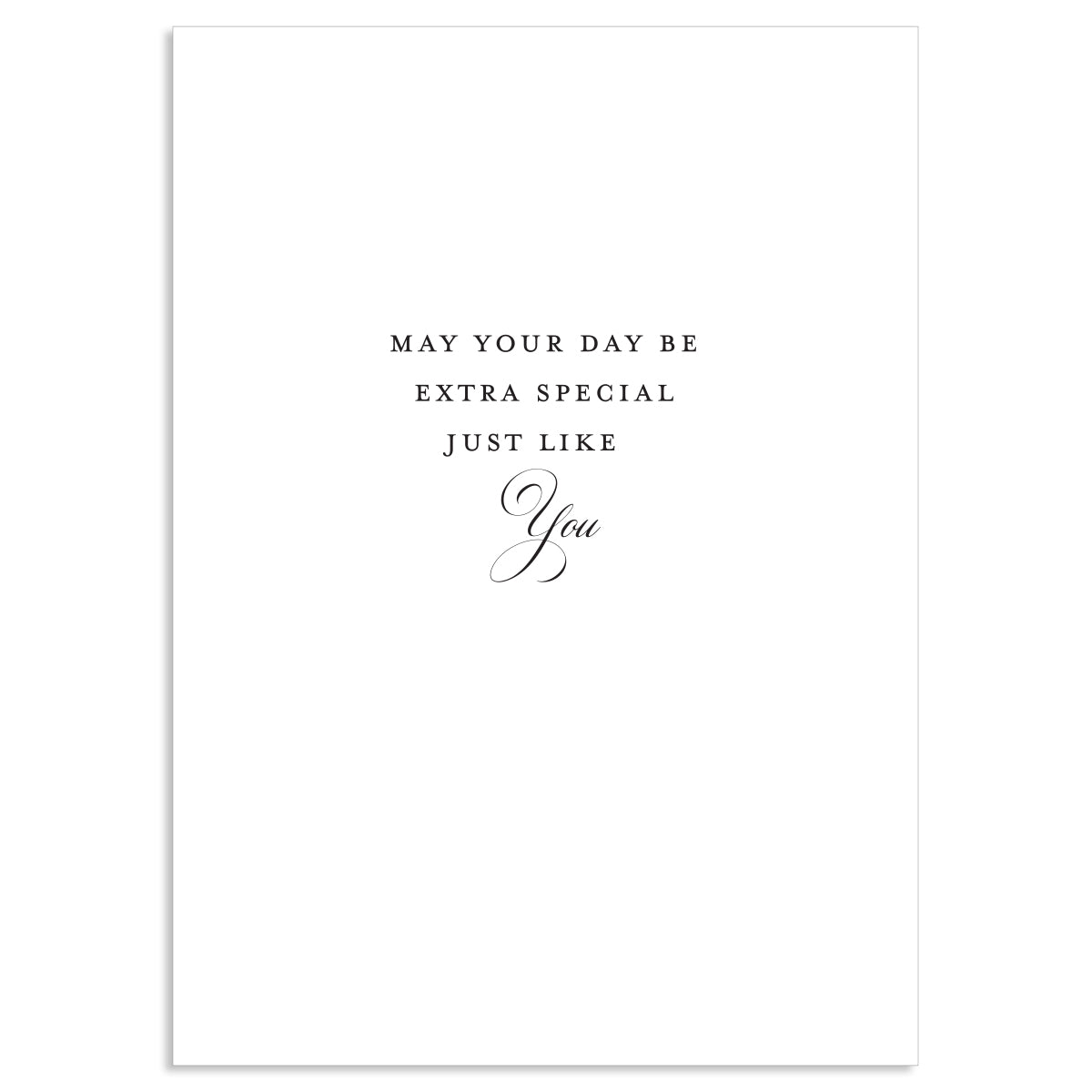 The Pink Lillian Mother's Day Card, sized at 5" x 7", features the message "May your day be extra special just like you," elegantly presented in mixed fonts. It comes with a printed lined envelope, adding sophistication to any heartfelt note.