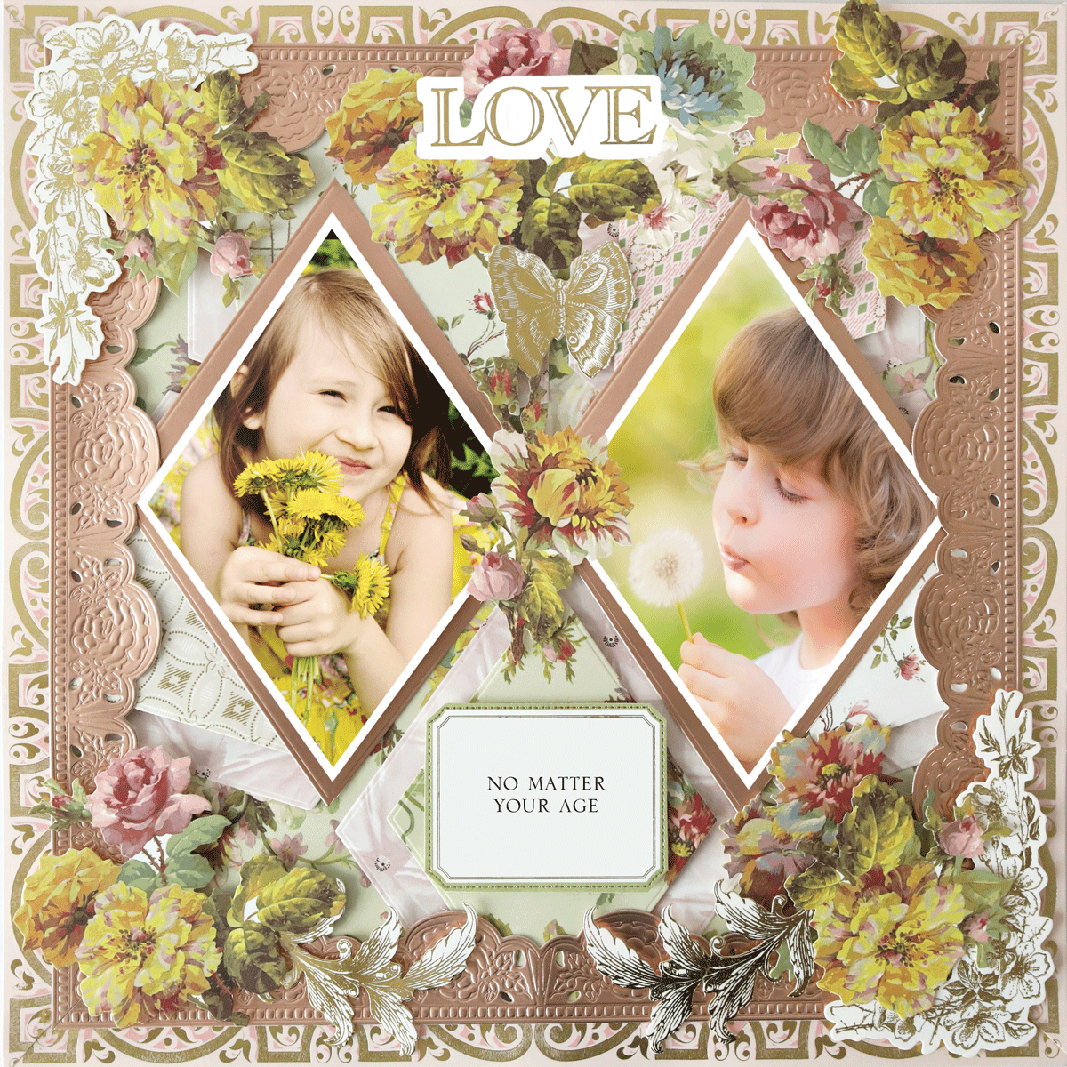The 12x12 Scrapbook Page Francesca Double Diamond Right features diamond-shaped photos of children with dandelions, ornate floral frames, and the phrases "LOVE" and "NO MATTER YOUR AGE," perfect for digital memory keeping.