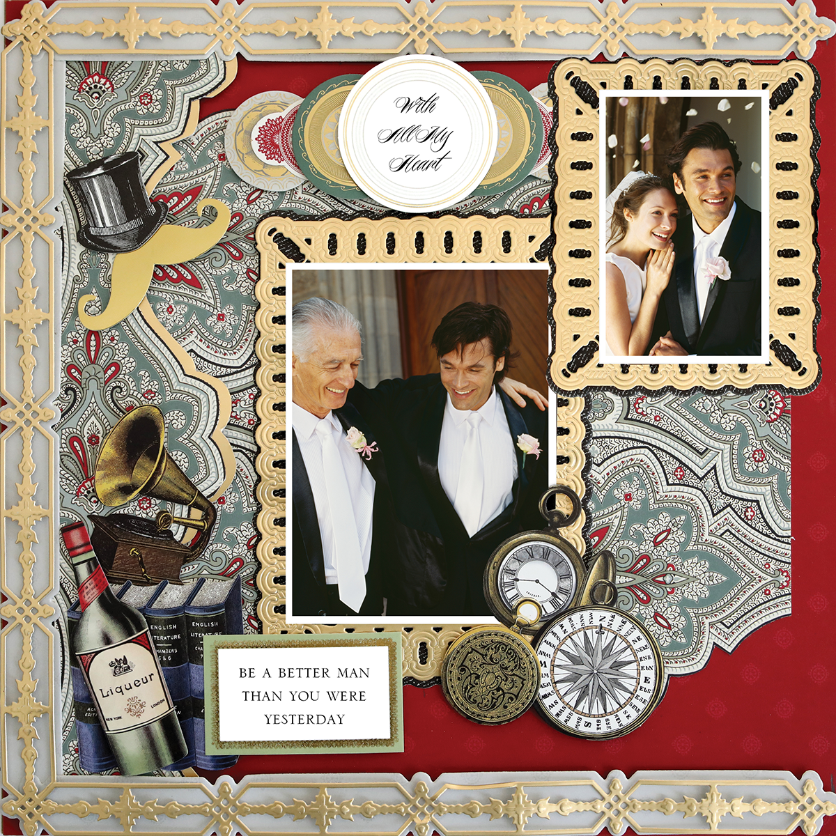 The "12x12 Scrapbook Page For Him Green Paisley Left" features two wedding photos, vintage decor, bottles, a compass, and the quote "Be a better man than you were yesterday," for a photorealistic paper crafting effect.