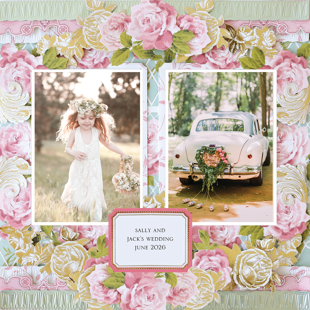 The 12x12 Scrapbook Page Rose Flower Wreath Right features two photorealistic images—a flower girl with a bouquet and a vintage car with blooms—on a floral background. Includes "Sally and Jack's wedding June 2026" text. Ideal for wedding layouts.