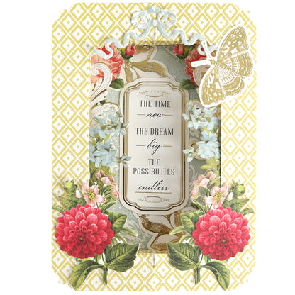 This interactive card, made with the Tunnel Card Making Kit, showcases floral and butterfly motifs and reads "The time is now, the dream is big, the possibilities are endless" on a decorative background. Ideal for crafters seeking inspiration and creativity.