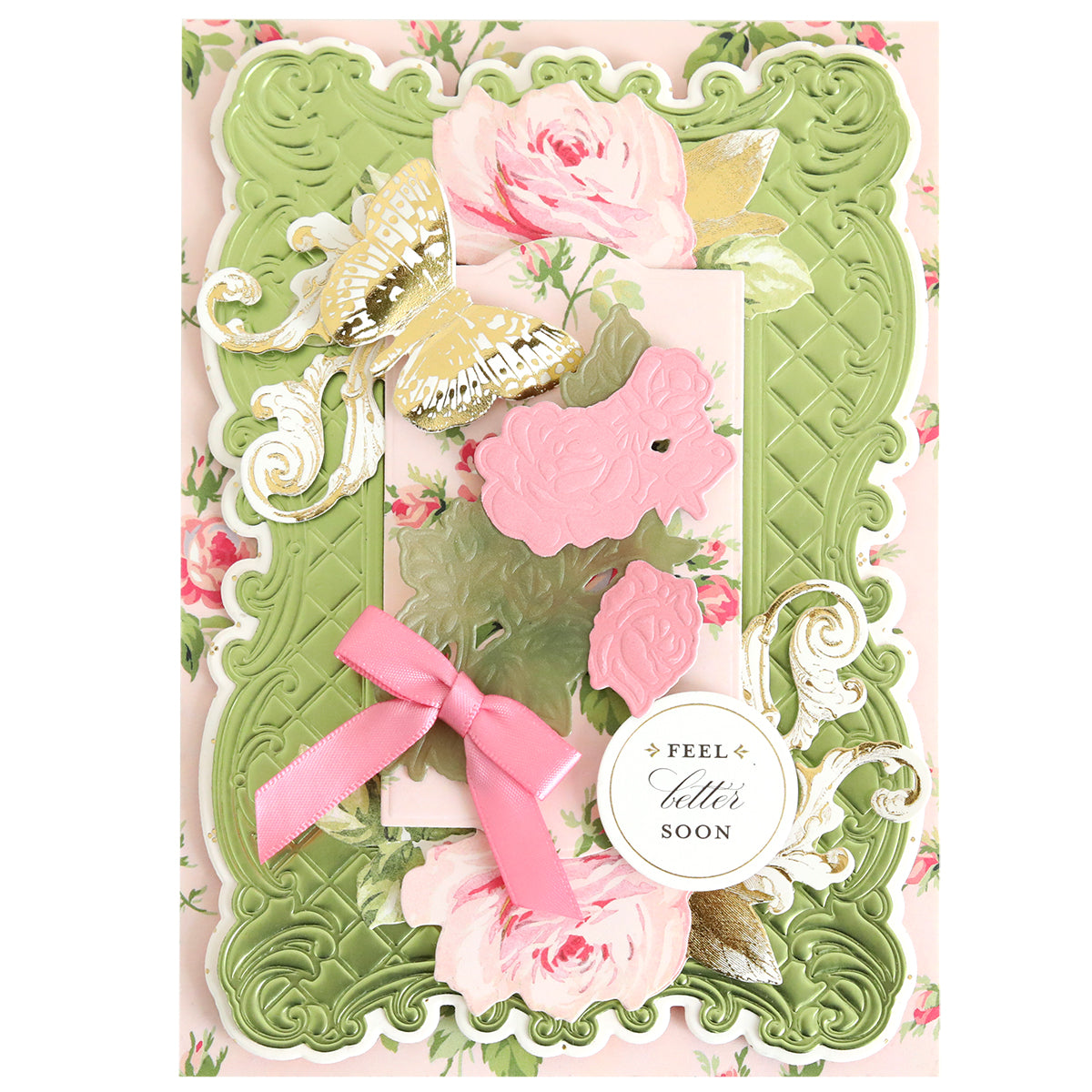 A "Get Well Soon" card with pink roses, a gold butterfly, and a pink bow on a floral background features an ornate green frame made using the Tufted Rose Concentric Frames 3D Die Set.