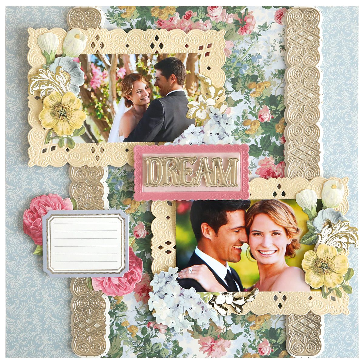 A decorative scrapbook page featuring two wedding photos, floral accents, lace patterns made with Dream 3D Frame and Border Dies, and "DREAM" in the center.