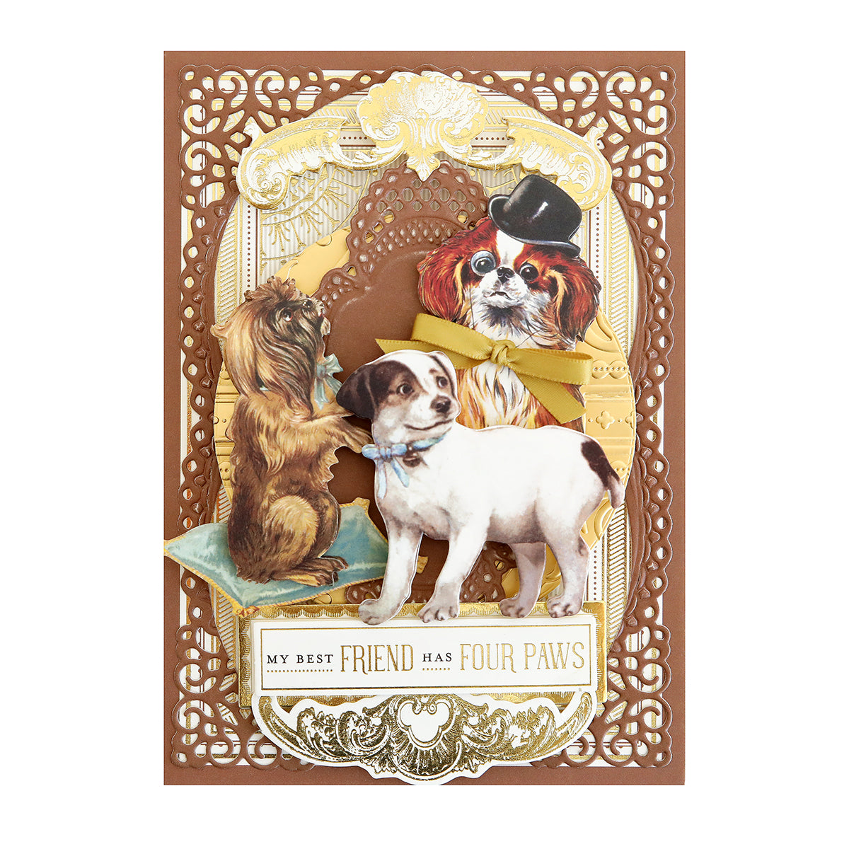 Greeting card with an ornate border featuring a collage of three dogs wearing hats and the phrase "my best friend has four paws," enhanced with Fur Baby Dog Stickers and Sentiments embellishments.