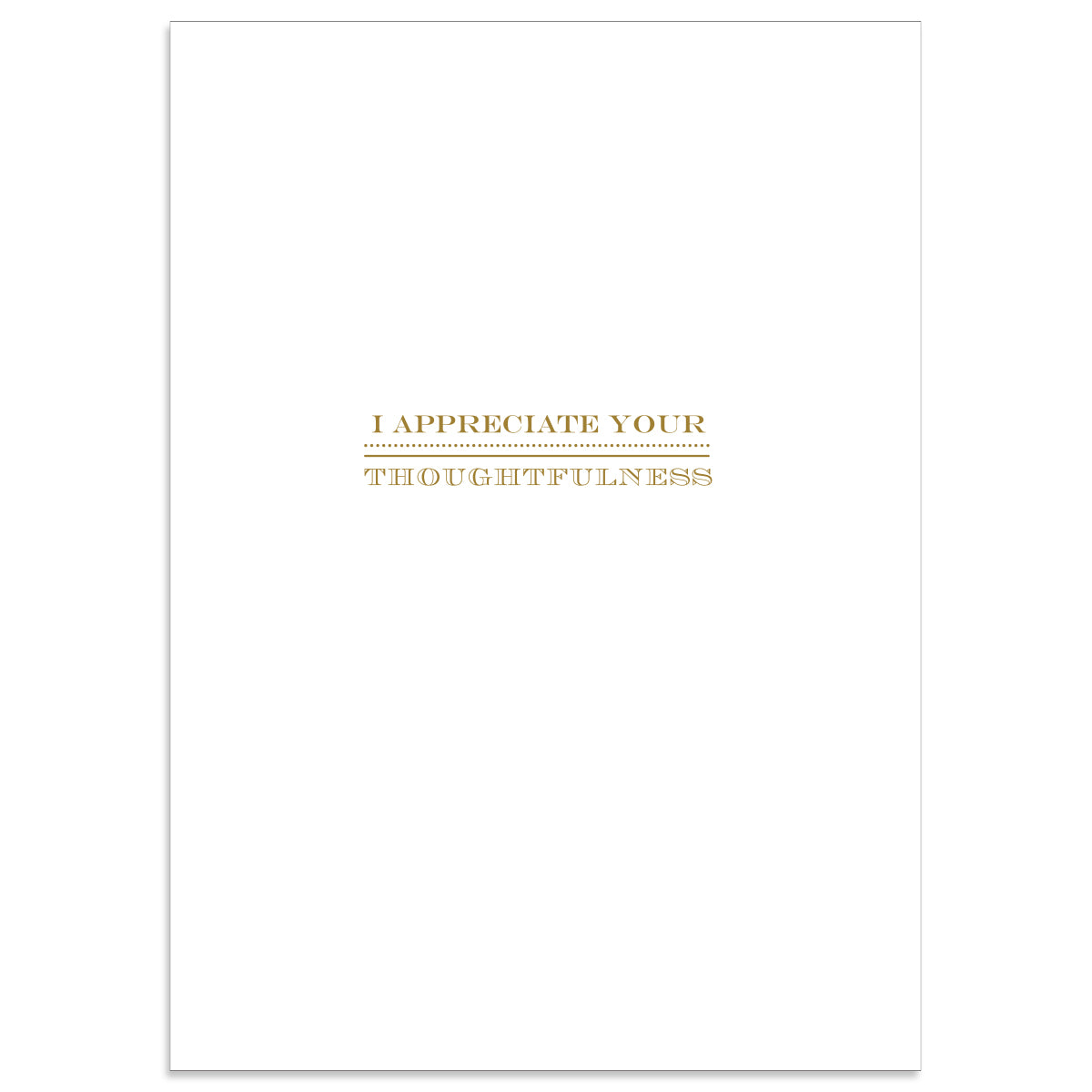 The Amelie Thank You Card is a white 5" x 7" card with "I appreciate your thoughtfulness" embossed in gold foil at the center, paired with a printed lined envelope.