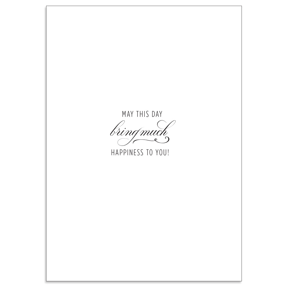 The Rose Mother's Day Card features a simple, elegant interior sentiment: "May this day bring much happiness to you!" It includes a printed lined envelope for an added touch of charm.