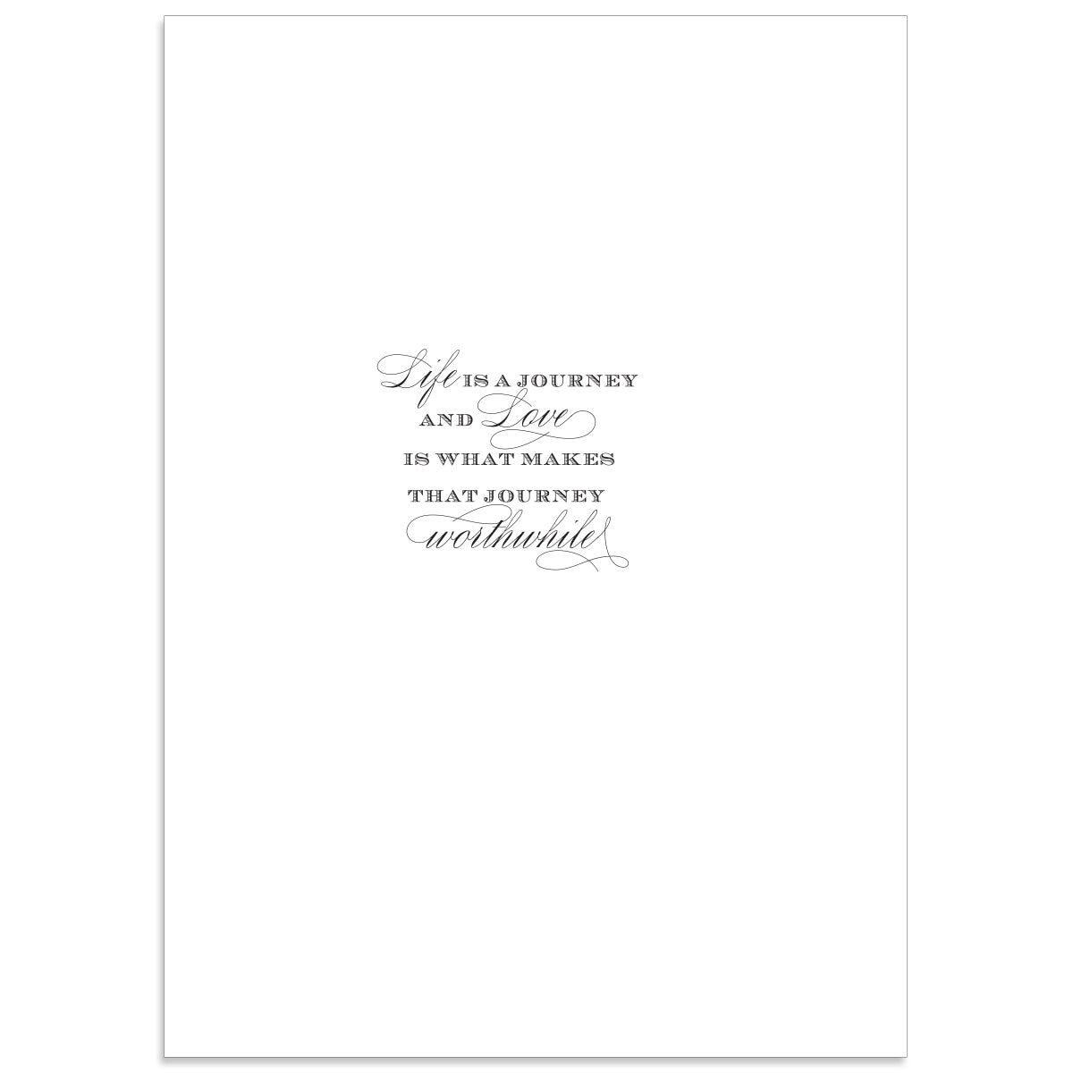 The Delphine Happy Anniversary Card features elegant gold foil text on a white background that reads, "Life is a journey, and love is what makes that journey worthwhile," perfectly enclosed within a sophisticated lined envelope.