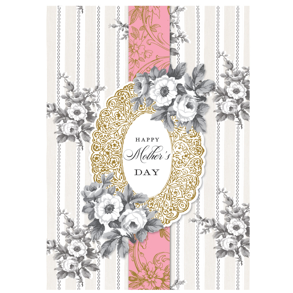 The Faded Rose Mother's Day Card displays "Happy Mother's Day" in an ornate gold foil pink oval frame, surrounded by gray floral patterns on a striped background. It includes a beautifully printed lined envelope.