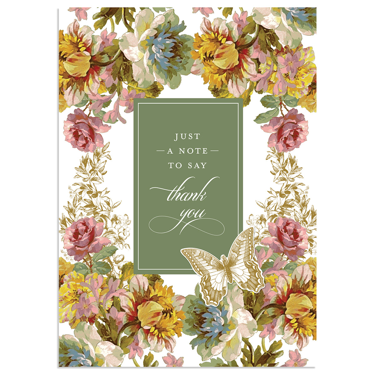 The Francesca Thank You Card features colorful flowers, a butterfly, and gold foil accents around a green box that says, "Just a note to say thank you." It includes an interior sentiment and comes with a printed lined envelope for the perfect touch.