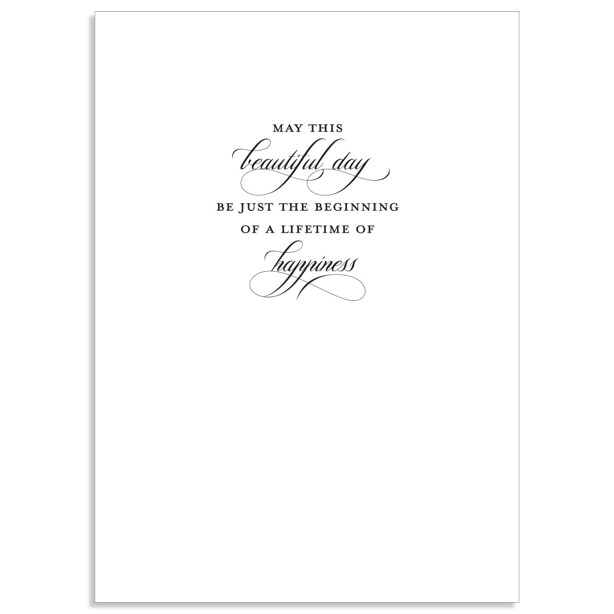 The Faded Rose Congratulations Card features elegant black script text on a white backdrop: "May this beautiful day be just the beginning of a lifetime of happiness," and it comes with a printed lined envelope for added sophistication.