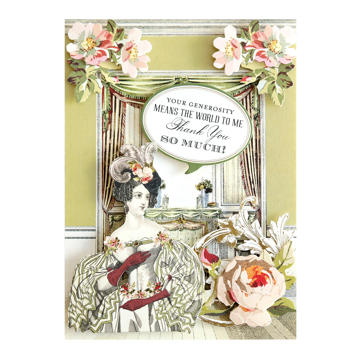 A vintage-style card from the "Grateful Paper Doll Stickers and Sentiment Diecuts" collection, featuring flowers and a Victorian lady in an elegant gown, with the text: "Your generosity means the world to me. Thank you SO MUCH!" in a speech bubble above.