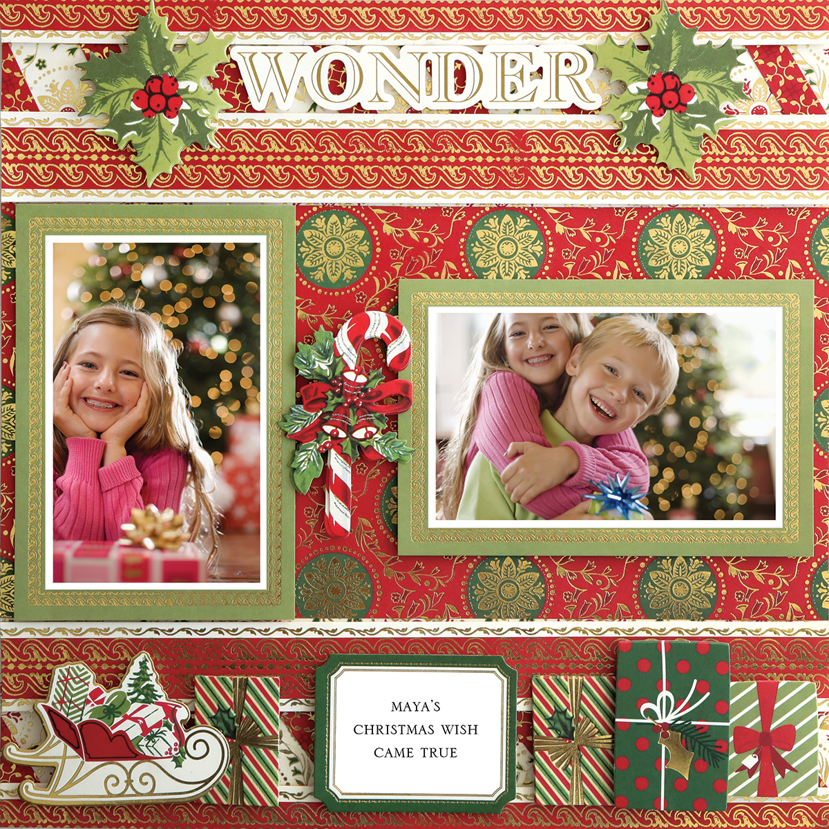 The 12x12 Scrapbook Page Christmas Poinsettia Medallion Left features two framed photos of happy children on a red and gold holiday background with holly, gifts, and "WONDER," capturing the moment Maya's Christmas wish came true.