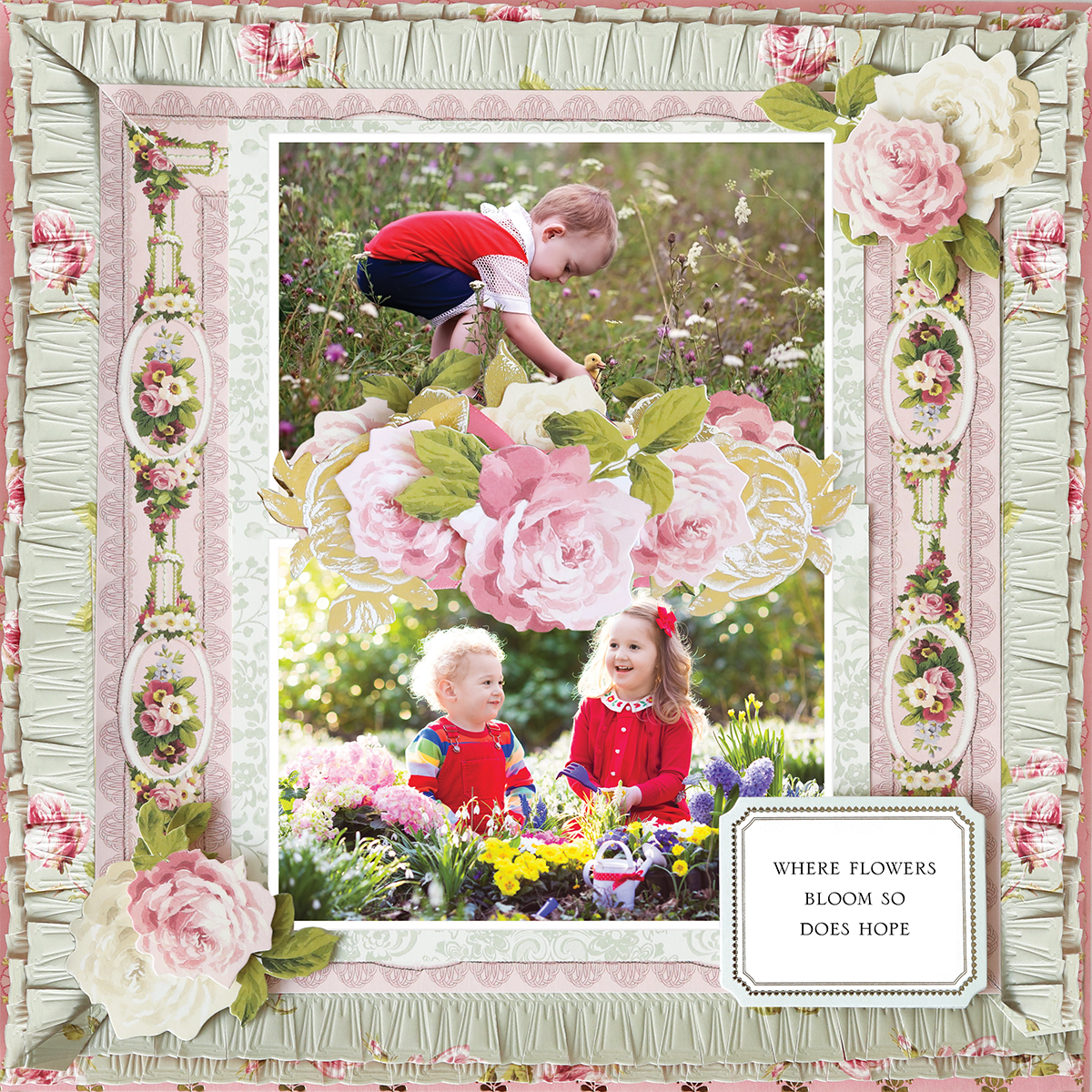 Two children in red are amid garden flowers, framed by the 12x12 Scrapbook Page Rose Ruffled Border Right, with a caption: "Where flowers bloom so does hope." This photo-realistic layout adds charming paper crafting flair.