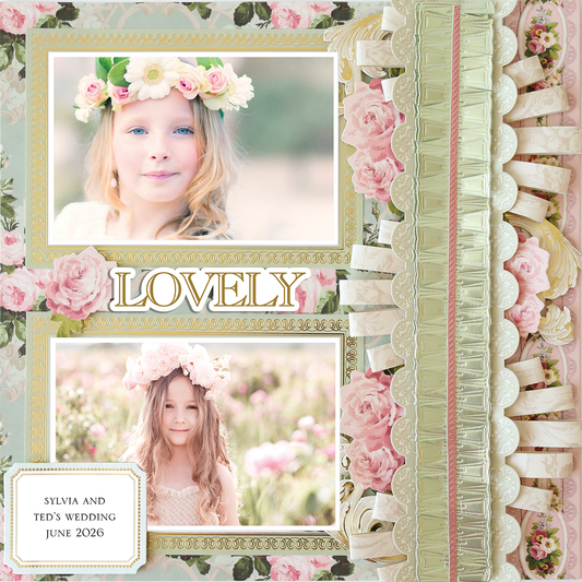 Photo realistic paper crafting stands out on the 12x12 Scrapbook Page Rose Paper Ribbon Border Right, with two photos of girls in flower crowns, floral accents, and a label: "Sylvia and Ted's Wedding June 2026.