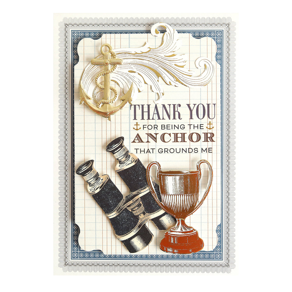 Sentiments For Him Rub On Transfers—features an anchor, binoculars, and trophy with the phrase "Thank you for being the anchor that grounds me" on a decorative background. Perfect for adding a personal touch to crafts for him.