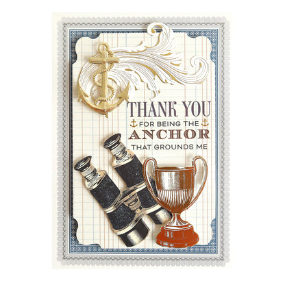 Sentiments For Him Rub On Transfers—features an anchor, binoculars, and trophy with the phrase "Thank you for being the anchor that grounds me" on a decorative background. Perfect for adding a personal touch to crafts for him.