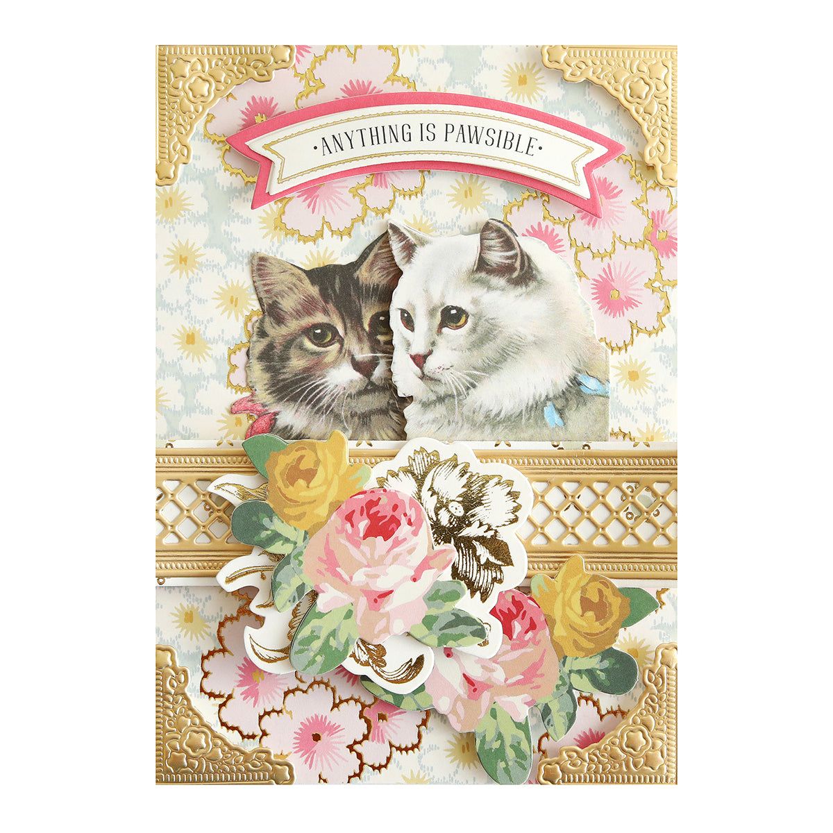 An ornate Virginia Papers and Embellishments greeting card with a floral design features two kittens and a banner that reads "Anything is paw-sible." Enhanced with craft embellishments, this charming piece is perfect for any occasion.