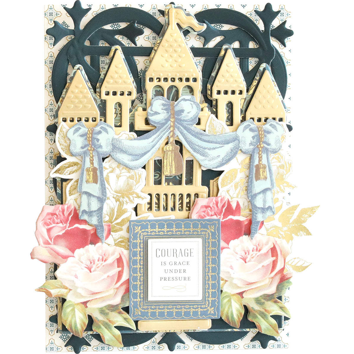 The Castle Easel Card Dies create a decorative card with a gold castle, blue ribbons, roses, and a "Courage is grace under pressure" plaque—ideal for wedding anniversaries or as a unique birthday greeting.