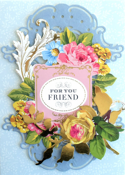 a card with flowers and a card saying for you friend.