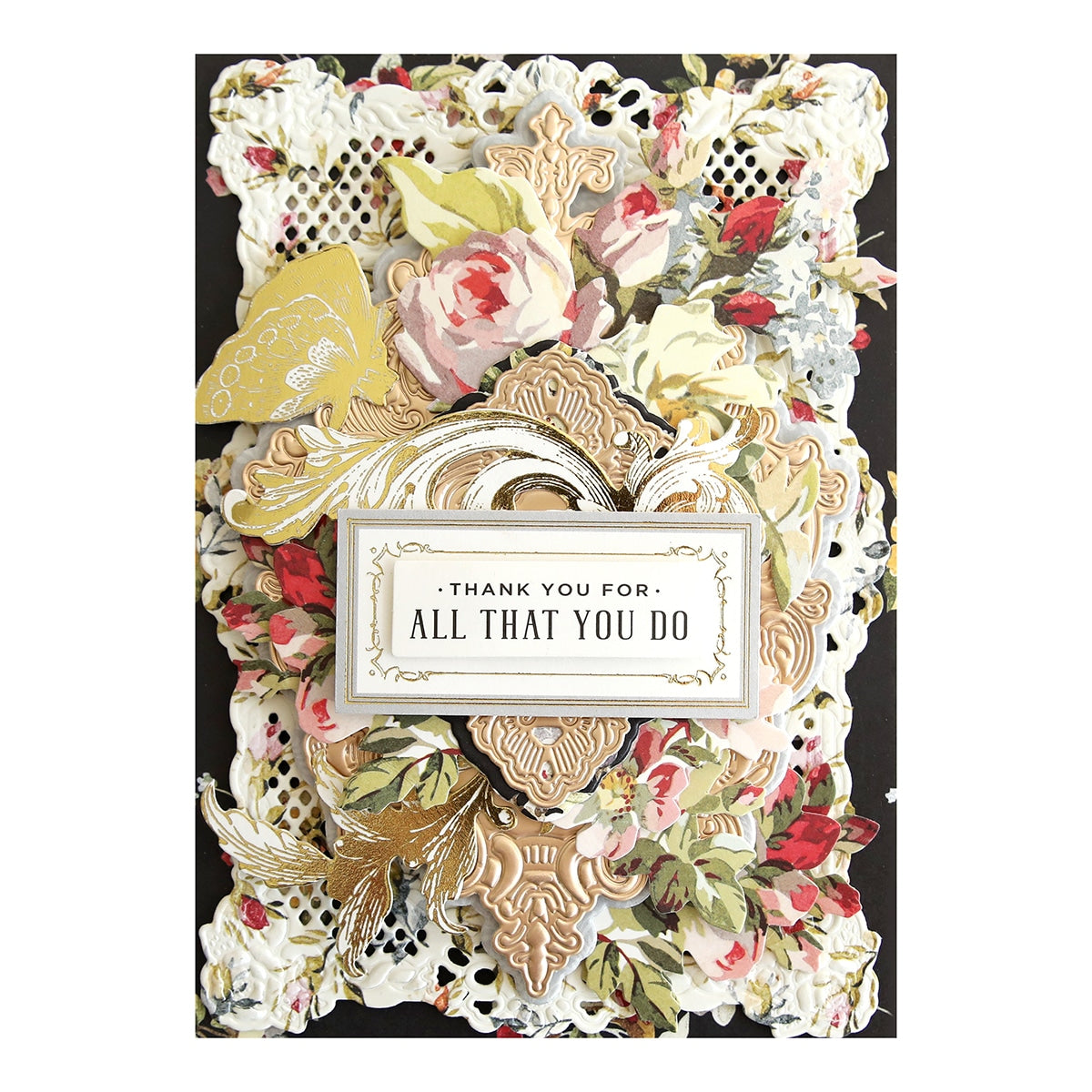 a card with a floral design and a thank you for all that you do written.